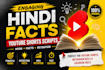 write viral hindi facts scripts for youtube shorts