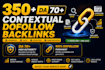 build high quality contextual dofollow SEO backlinks