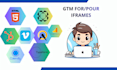 implement iframe tracking with google tag manager GTM and ga4