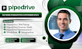 be your pipedrive CRM setup expert