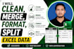clean, merge, format, split excel data