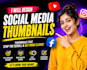 design  eye catching social media thumbnails