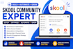 setup skool online community, skool course creation, skool community manager
