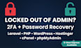 recover your admin panel, fix 2fa lockout, phpmyadmin access