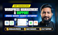 provide monthly wordpress management, help and support as wordpress manager
