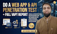 do a web application and API penetration test with vapt report