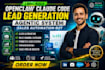 build openclaw claude code lead generation agentic system, sales automation bot