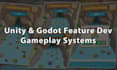 implement a gameplay mechanic or feature in unity or godot
