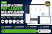 develop a custom PHP laravel web application, CRM, erp
