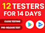 add 12 real testers to your google play closed testing