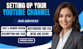 create and setup youtube channel professionally