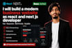 build a modern business website as react and next js developer