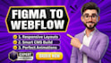 develop or design webflow website figma to webflow expert