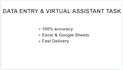 do accurate data entry and VA task