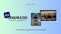 create cinematic motion graphics and effects