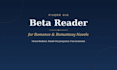be your beta reader for romance and romantasy novels