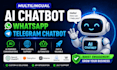 create a  multilingual ai chatbot, whatsapp chatbot telegram chatbot