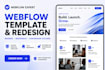 do webflow template, webflow redesign, webflow bug fix, webflow developer