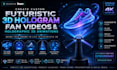create custom futuristic 3d hologram fan videos and holographic 3d animations
