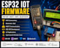 develop esp32 iot firmware using esp idf, mqtt, wifi and bluetooth