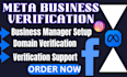 help with meta business verification and business manager setup