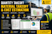 do quantity takeoff, material takeoff and cost estimation for construction