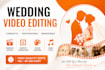 your wedding video editing with cinematic touch up