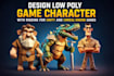 design low poly game character with rigging for unity and unreal engine games