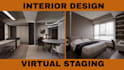 be your interior designer, virtual stager and decorate your home interior design