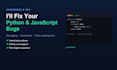 fix your python and java script bugs and write automation scripts