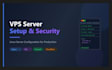 setup and harden your vps server with nginx, SSL and firewall