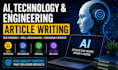 write ai, technology and engineering SEO blog articles