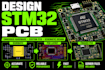 design stm32 pcb, embedded hardware, custom pcb and schematic design