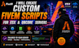 create custom fivem scripts for esx and qbcore servers