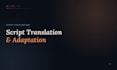 translate and adapt your script into spanish