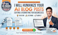 humanize and edit your ai generated business blog posts