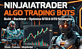 build algo trading bots, backtest, optimize ninjatrader 8 and 9 trading strategy