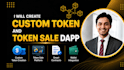 create custom crypto token and token sale dapp