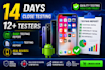 provide 12 tester google play testers android app testing beta testing