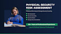 develop a professional physical security risk assessment