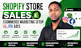 boost,shopify store sales ,ecommerce marketing setup ,ig,fb ads