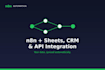 build n8n automation to sync google sheets, CRM and apis