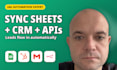 build n8n automation to sync google sheets, CRM and apis