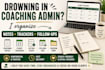 organize messy coaching notes, client tracker and follow ups
