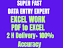do fast and 100 percent accurate data entry in excel and CSV in 2 hours