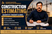 do construction estimating, quantity takeoff and material takeoff