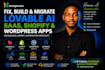 fix, build and migrate lovable ai saas, shopify and wordpress apps