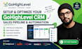 setup gohighlevel crm, sales pipeline and ghl automation