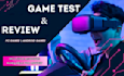 do game testing, game review for pc and smart phone