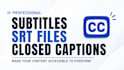 make english subtitle, closed caption to your video